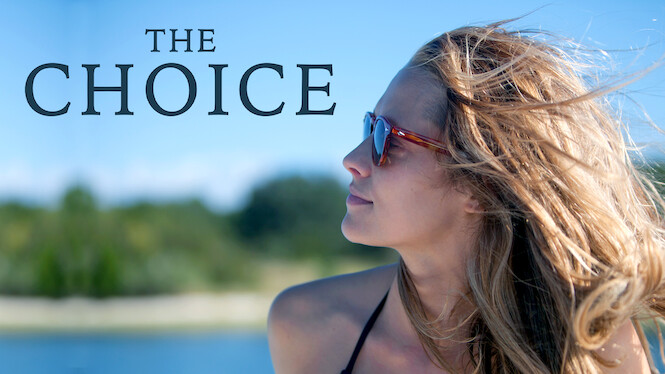 The Choice 2016 Netflix Flixable